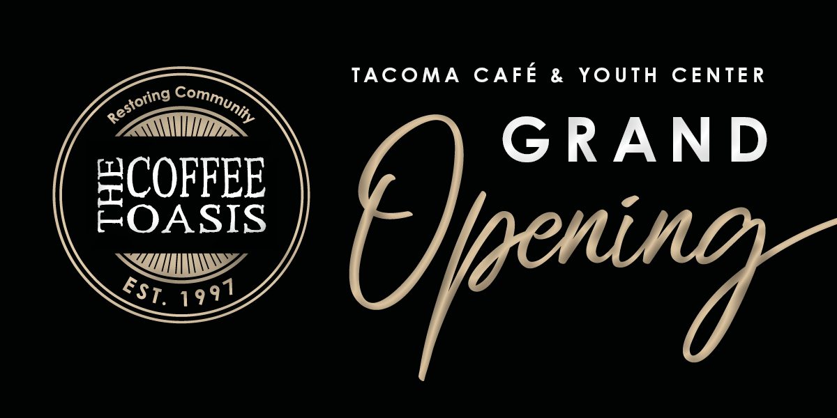 The Coffee Oasis Tacoma Café & Youth Center Grand Opening